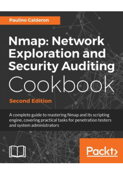 Nmap Network Exploration and Security Auditing Cookbook