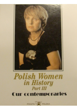 Polish Women in History Part III