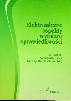 Elektroniczne aspekty wymiaru sprawiedliwości