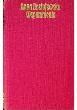Anna Dostojewska Wspomnienia