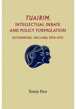 Tuairim, intellectual debate and policy formulation