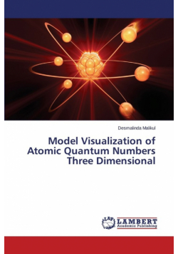 Model Visualization of Atomic Quantum Numbers Three Dimensional