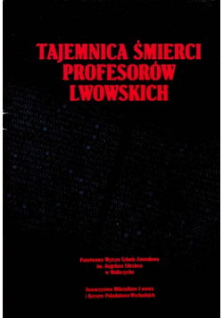 Tajemnica śmierci profesorów lwowskich