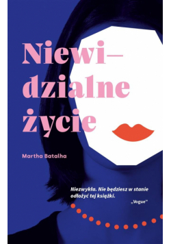 Niewidzialne życie