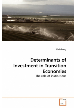 Determinants of Investment in Transition Economies