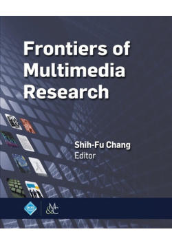 Frontiers of Multimedia Research