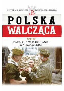 Polska Walcząca Tom 62