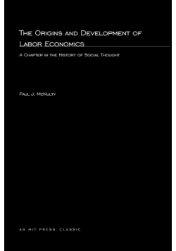 The Origins and Development Of Labor Economics