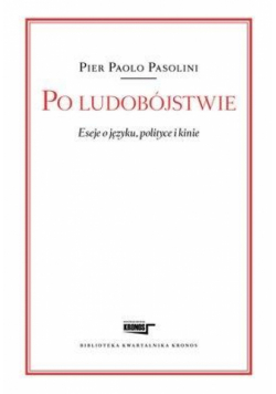 Po ludobójstwie. Eseje o języku, polityce i kinie