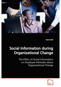 Social Information during Organizational Change