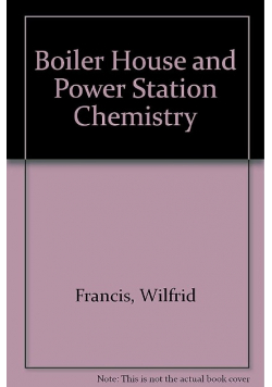 Boiler house and power station chemistry