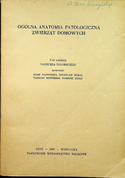Ogólna anatomia patologiczna zwierząt domowych