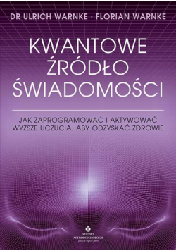 Kwantowe źródło świadomości
