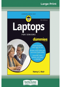 Laptops For Seniors For Dummies, 5th Edition (16pt Large Print Edition)