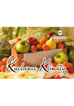 Kalendarz 2023 Kuchenne Klimaty