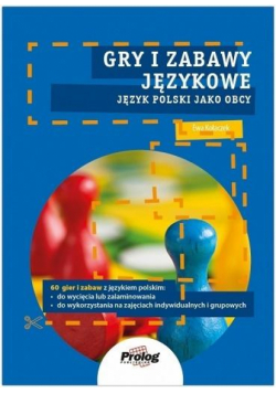 Gry i zabawy językowe. J. polski jako obcy. A0/A1