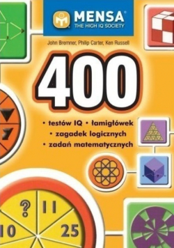 400 testów IQ łamigłówek zagadek logicznych zadań matematycznych
