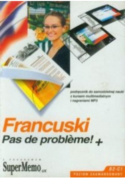 Francuski Pas de probleme Poziom zaawansowany z CD