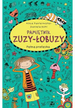 Pamiętnik Zuzy-Łobuzy 9 Pełna profeska