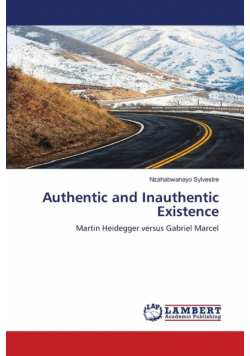 Authentic and Inauthentic Existence