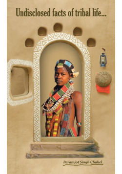 Undisclosed Facts of Tribal Life