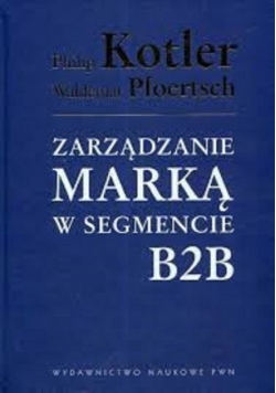Zarządzanie marką w segmencie B2B