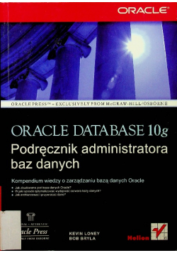 Oracle Database 10 g Podręcznik administratora baz danych