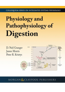 Physiology and Pathophysiology of Digestion