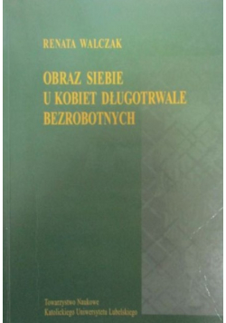 Obraz siebie u kobiet długotrwale bezrobotnych