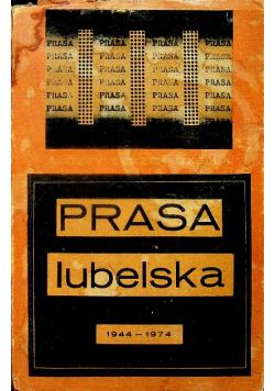 Prasa lubelska 1944 - 1974