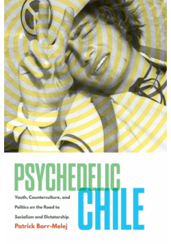Psychedelic Chile