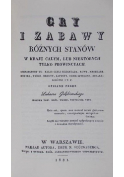 Gry i zabawy różnych stanów reprint z 1831 r.