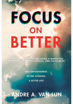 Focus on Better