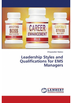 Leadership Styles and Qualifications for EMS Managers