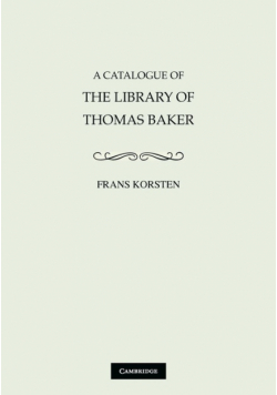 A Catalogue of the Library of Thomas Baker