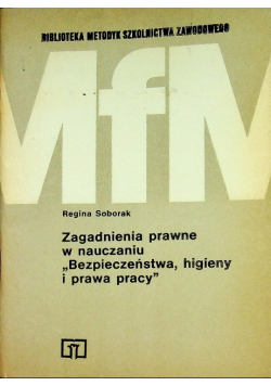 Zagadnienia prawne w nauczaniu Bezpieczeństwa higieny i prawa pracy