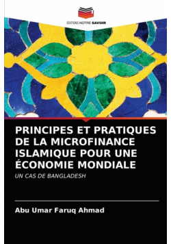 Principes Et Pratiques De La Microfinance Islamique Pour Une Économie Mondiale
