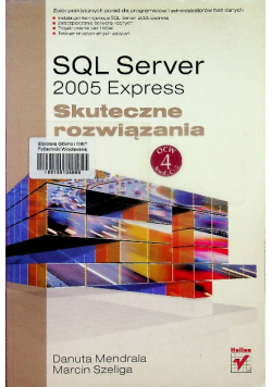 SQL Server 2005 Express Skuteczne rozwiązania