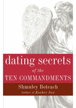 Dating Secrets of the Ten Commandments
