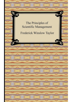 The Principles of Scientific Management