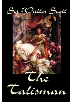 The Talisman by Sir Walter Scott, Fiction, Literary