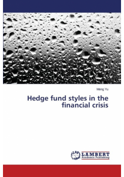 Hedge fund styles in the financial crisis