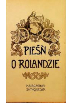 Pieśń o Rolandzie 1921 r.
