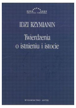 Twierdzenia o istnieniu i istocie