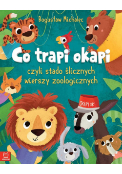 Co trapi okapi, czyli stado ślicznych wierszy.. BR