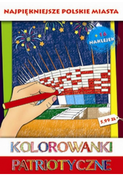Kolorowanki Patriot. Najpiękniejsze polskie miasta