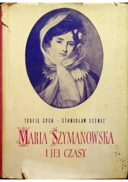Maria Szymanowska i jej czasy
