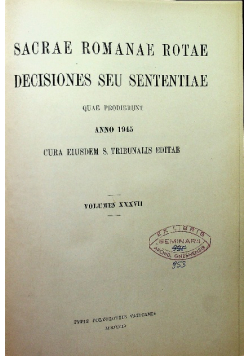 Sacrae Romanae Rotae Decisiones Seu Sententiae tom XXXVII 1945 r.