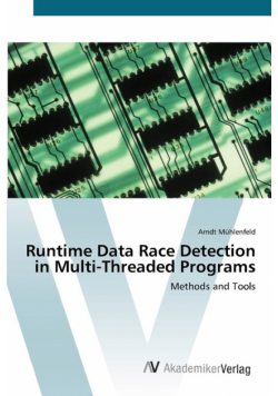 Runtime Data Race Detection in Multi-Threaded Programs