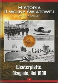 Historia II wojny światowej Westerplatte Oksywie Hel 1939